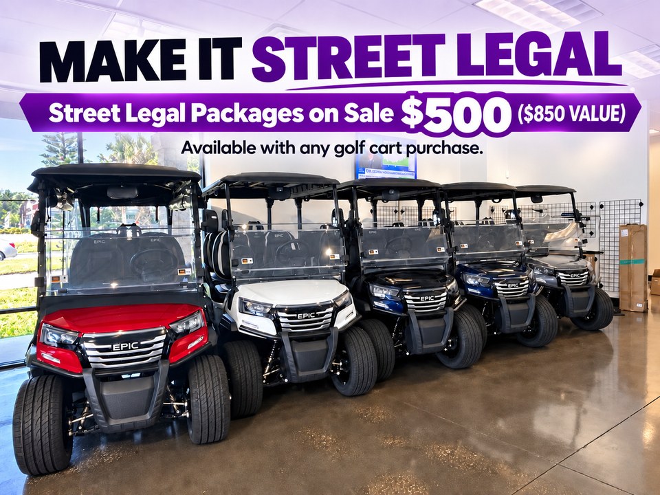 Make It Street Legal — Street Legal Packages on sale for $500 ($850 value), available with any golf cart purchase, shown over a lineup of red, white, and blue EPIC golf carts in the Icon Golf Carts showroom